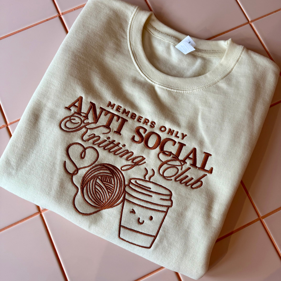 Embroidered sweatshirt - Anti Social Knitting Club or Crochet club - gift for knitter - gift for crocheter
