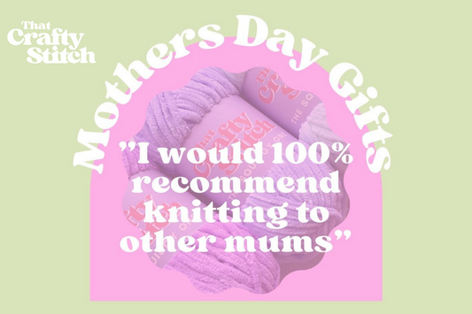mothers day knitting gift guide