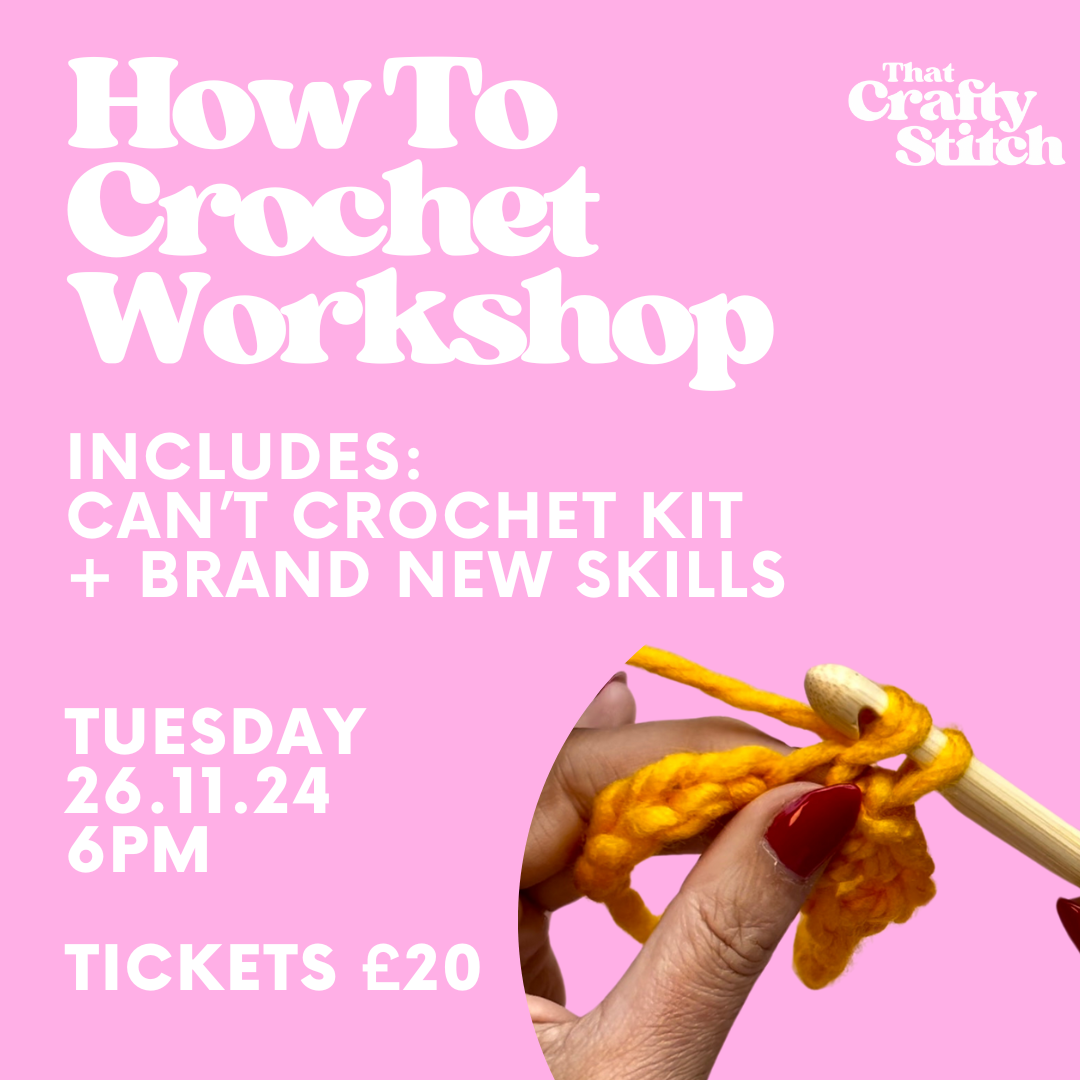 Learn To Crochet Workshop - Tuesday 26th November 6pm-8pm