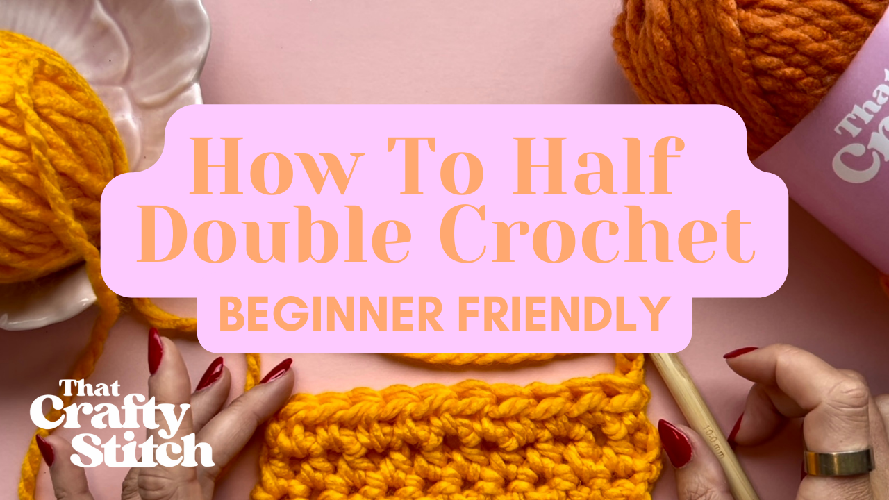 How to half double crochet - beginner friendly crochet tutorial