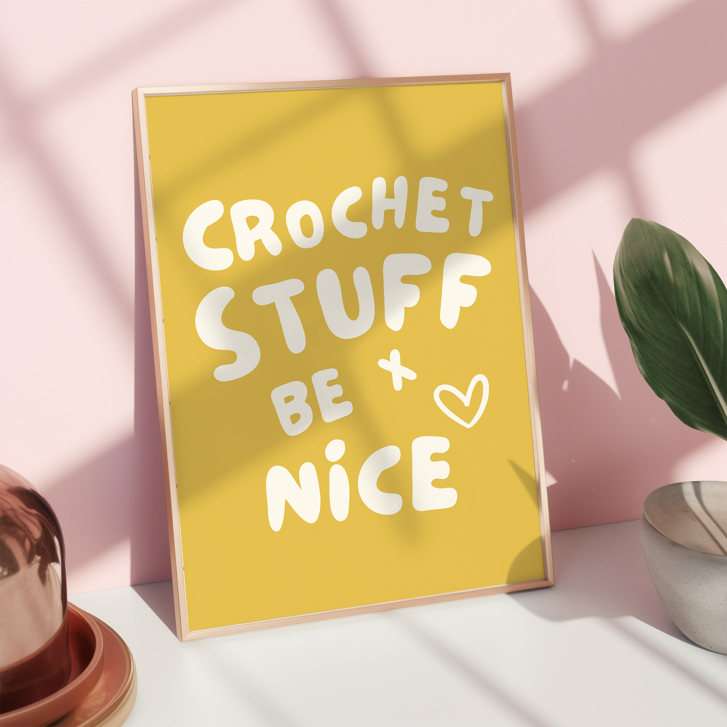 crochet stuff and be nice digital art print mustard cream