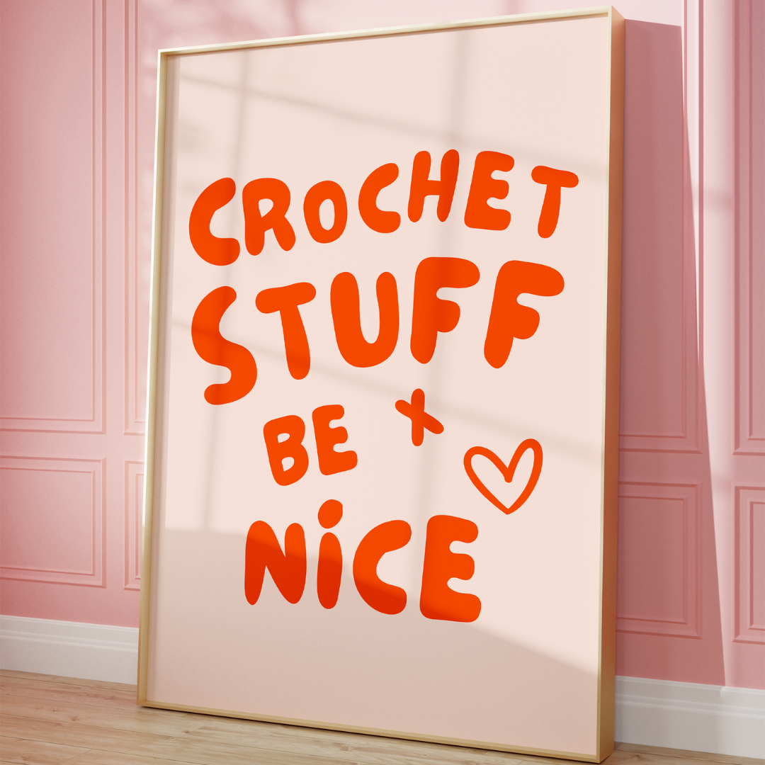 crochet stuff and be nice digital art print peach red