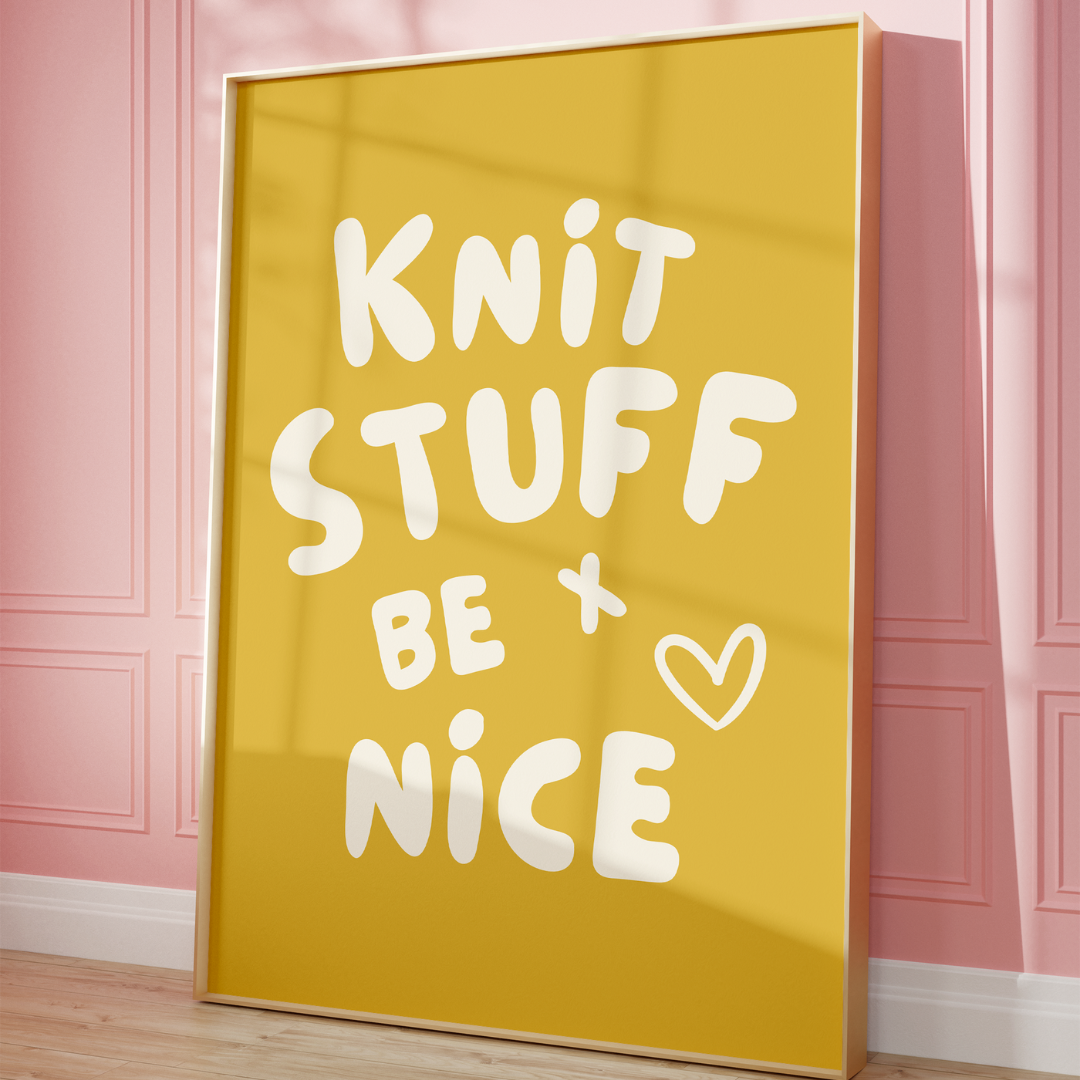 knit stuff and be nice digital art print mustard cream